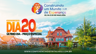 Dia 20 de Março - Último dia para garantir a participação com valor especial