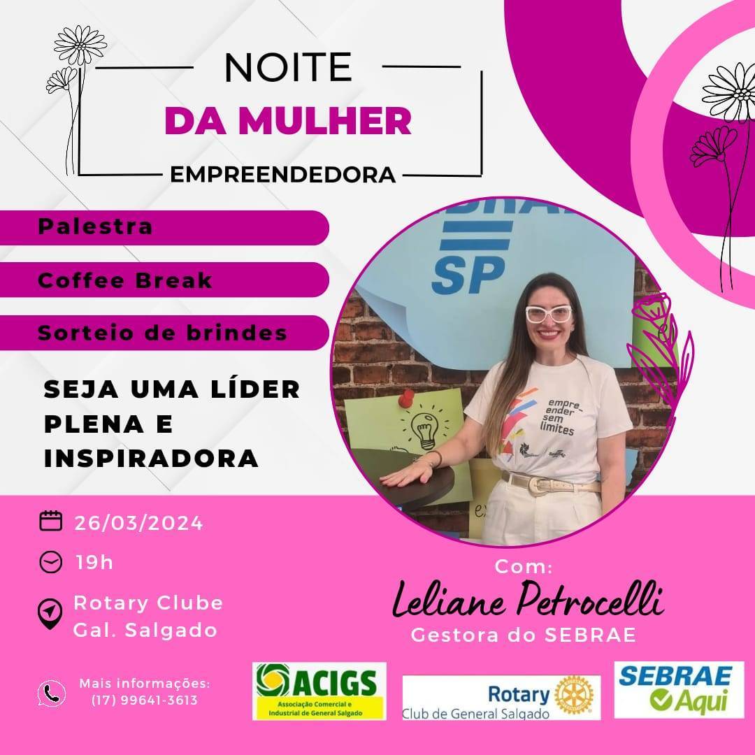 Noite da mulher Empreendedora pelo Rotary Club de General Salgado