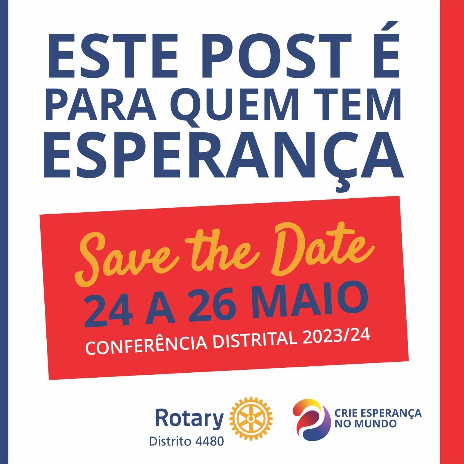 Vem aí, Conferência Distrital 