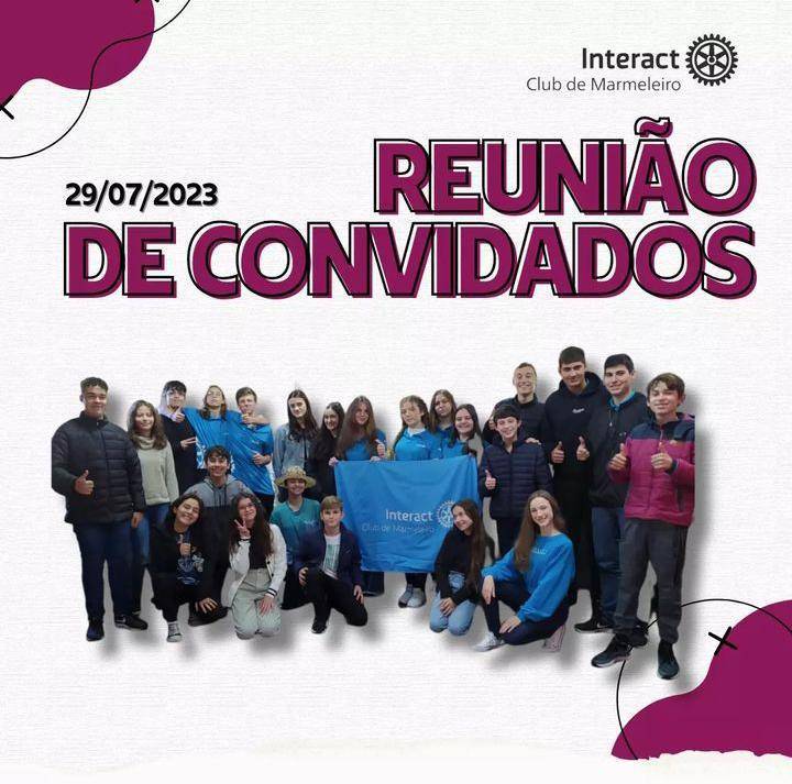  No dia 29/07/2023 os Interactianos fizeram a nossa primeira Reunião de Convidados!!! 