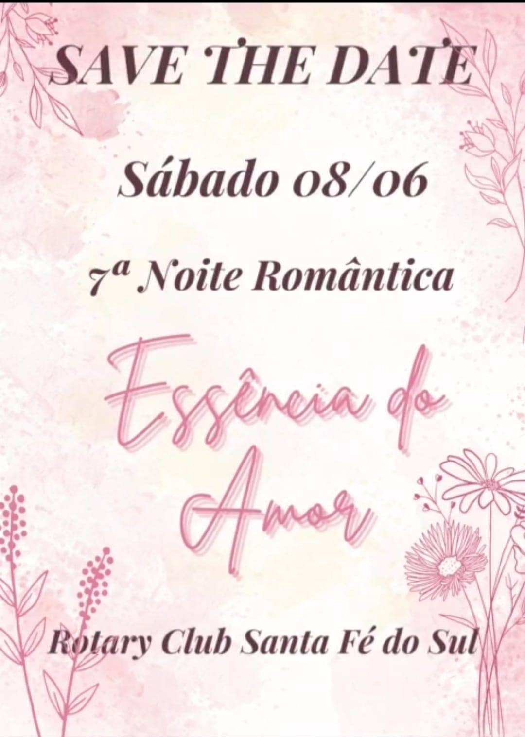 7ª Noite Romântica do Rotary Club de Santa Fé do Sul