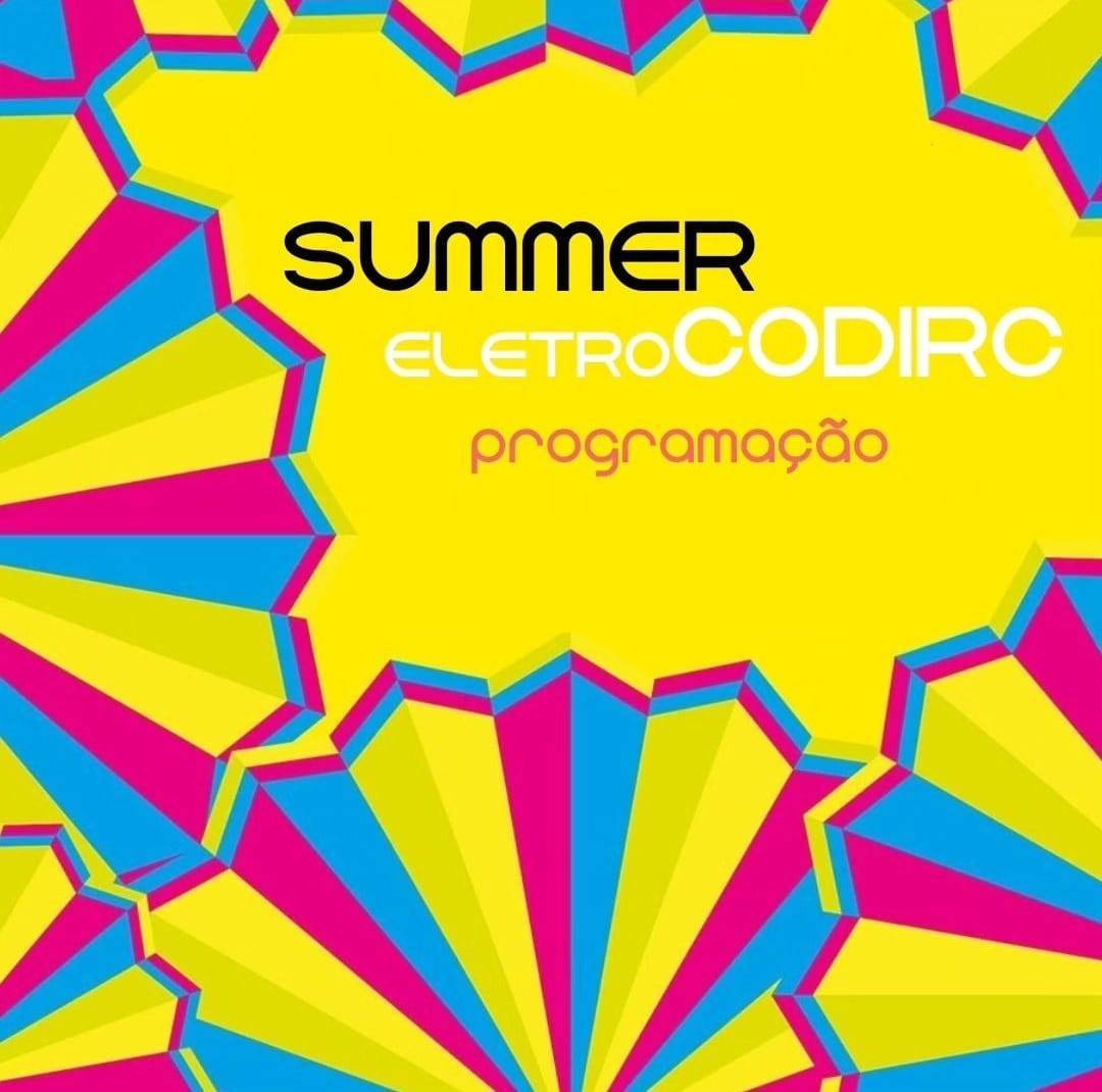 Programação da Summer Eletro Codirc 