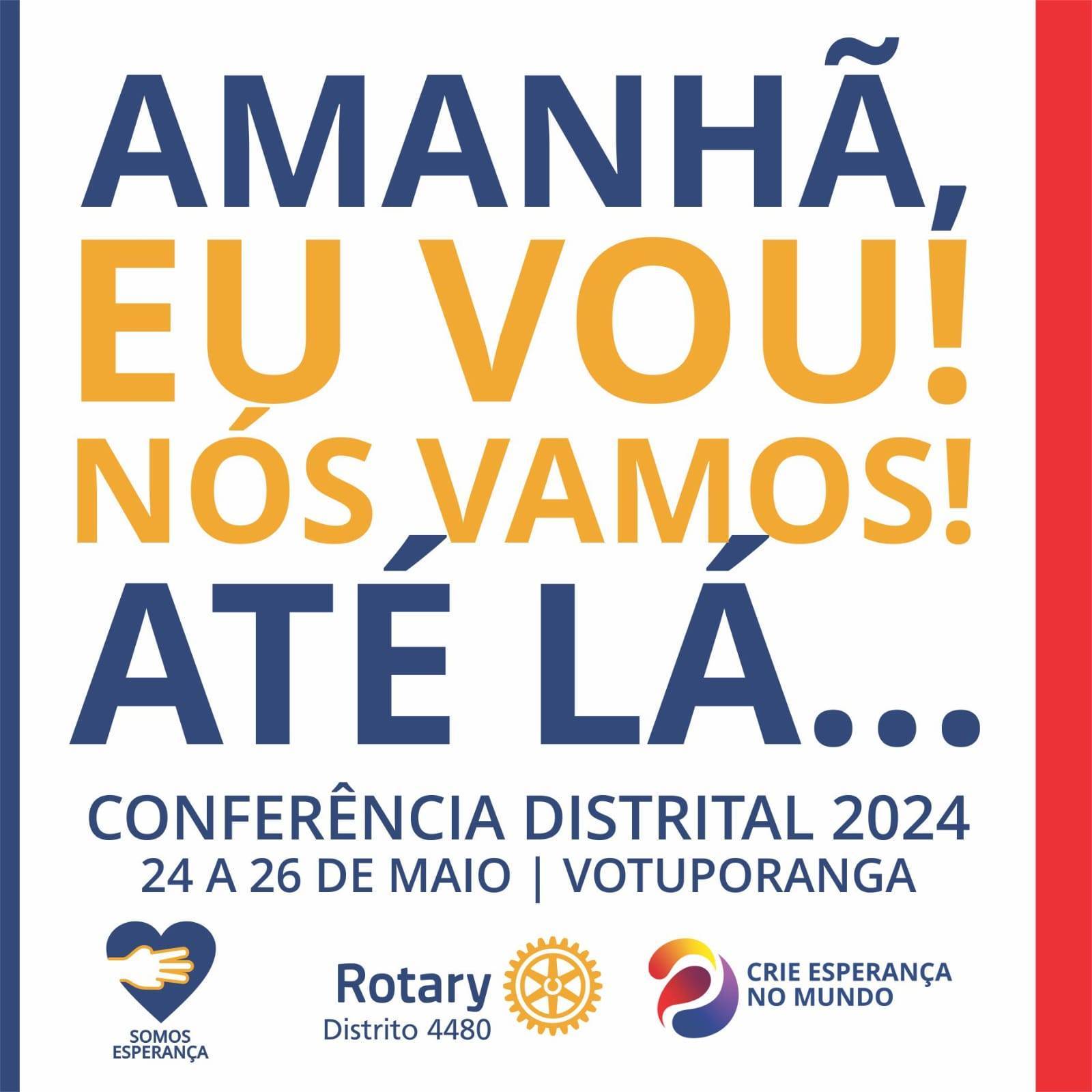 Amanhã começa a 47ª Conferência do Distrito 4480