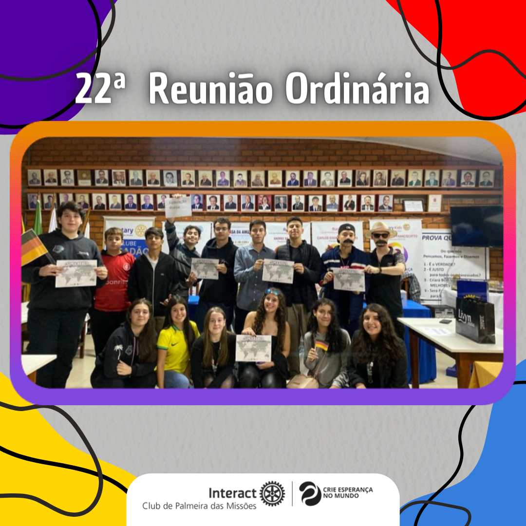 ✨No dia 04 de maio, ocorreu a 22° Reunião Ordinária do Interact Club de Palmeira Das Missões, presidida pela presidente Isadora Ávila sob o lema Crie Esperança No Mundo.  📎Dentre os assuntos falados podemos citar:  •Fórum de treinamento  •Intercopa •Ryla •Destinação do lucro do torneio •Projeto para arrecadação de roupas e comidas •Prêmio de Fundação Rotária