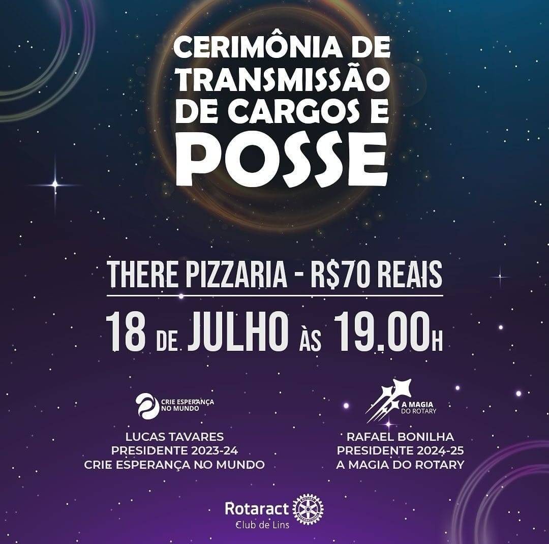 Cerimônia de Transmissão de Cargos e Posse do Rotaract Club de Lins