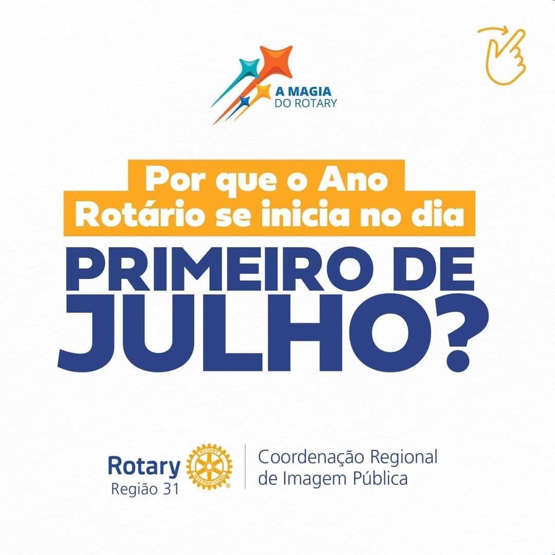Por que o Ano Rotário inicia no dia 1 de Julho?
