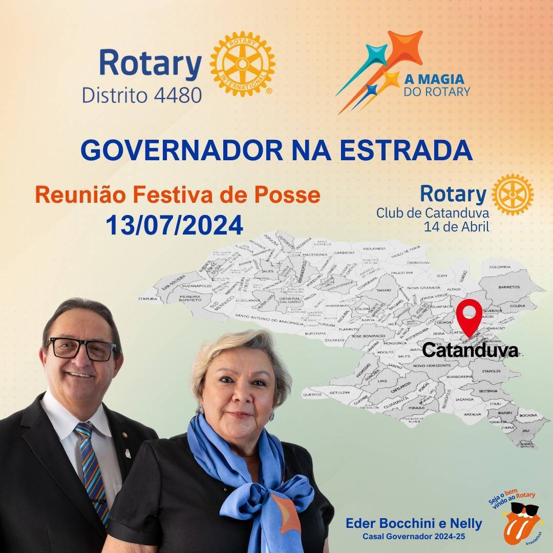 Governador Eder Bocchini Participa de Festiva de Posse no Rotary Club de Catanduva - 14 de Abril