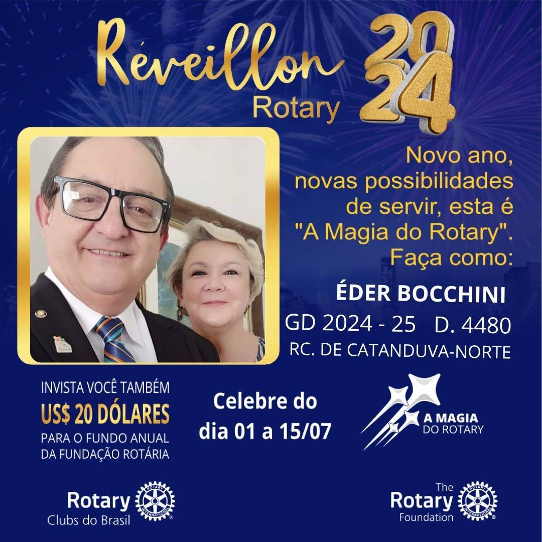 Nós Celebramos o Réveillon do Rotary Investindo e Fortalecendo o Fundo Anual da Fundação Rotária.