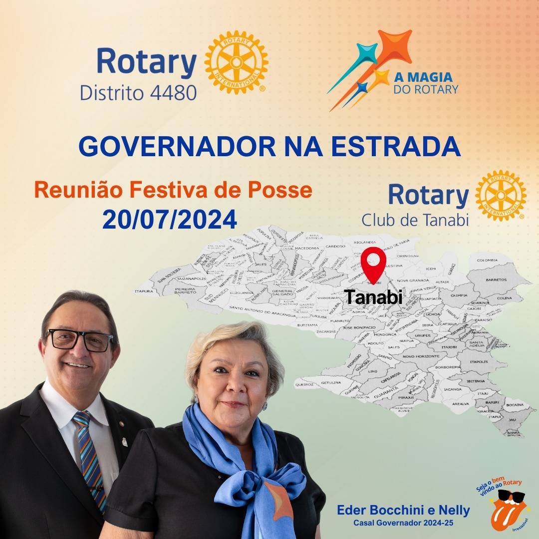 Governador na Estrada - Reunião Festiva de Posse Rotary Club de Tanabi