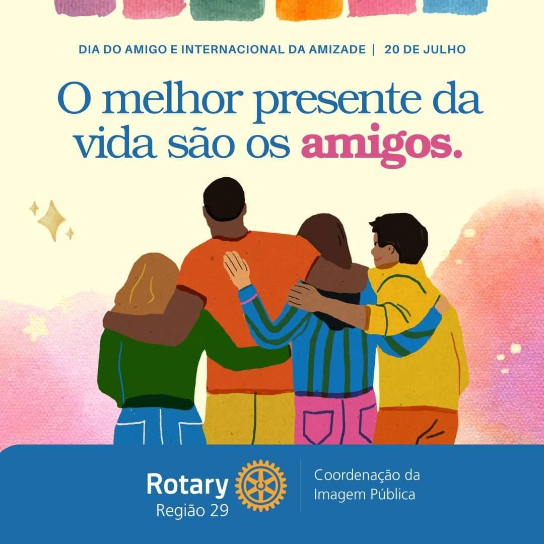 Rotary Imagem Pública Brasil Comemora Dia do Amigo