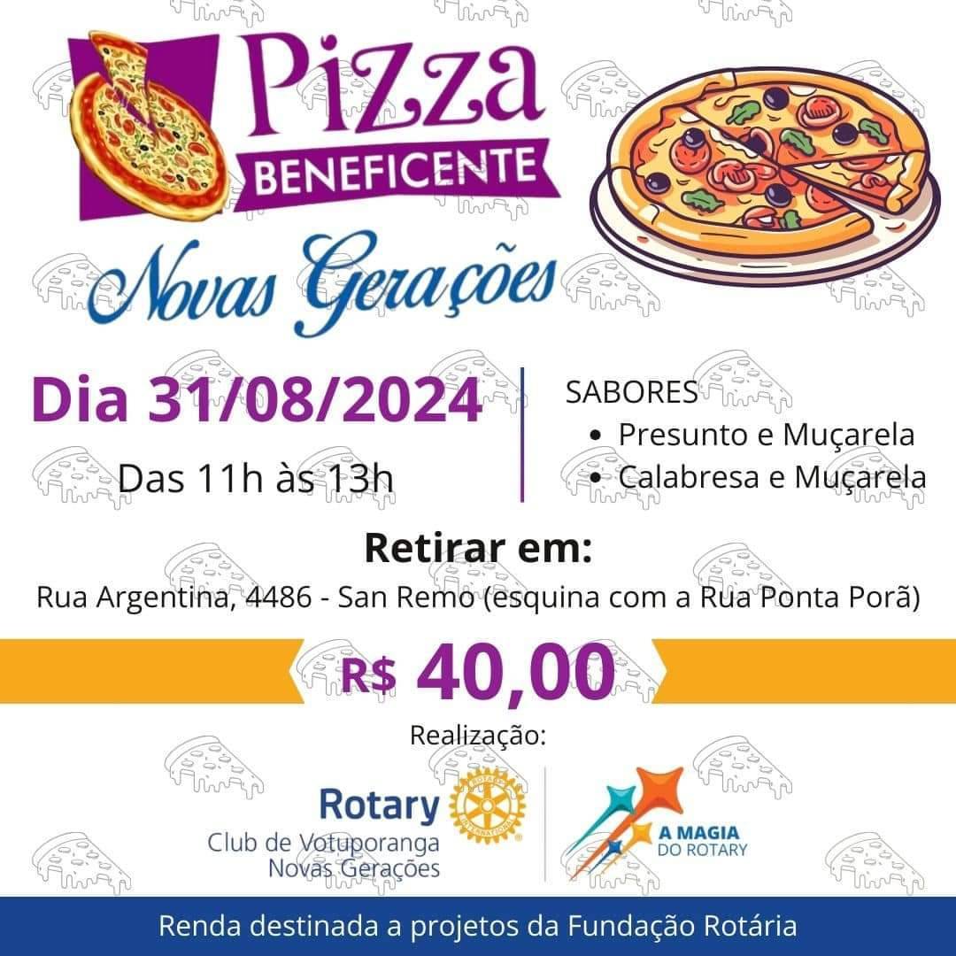 Rotary Club de Votuporanga - Novas Gerações Lança Pizza Beneficente 