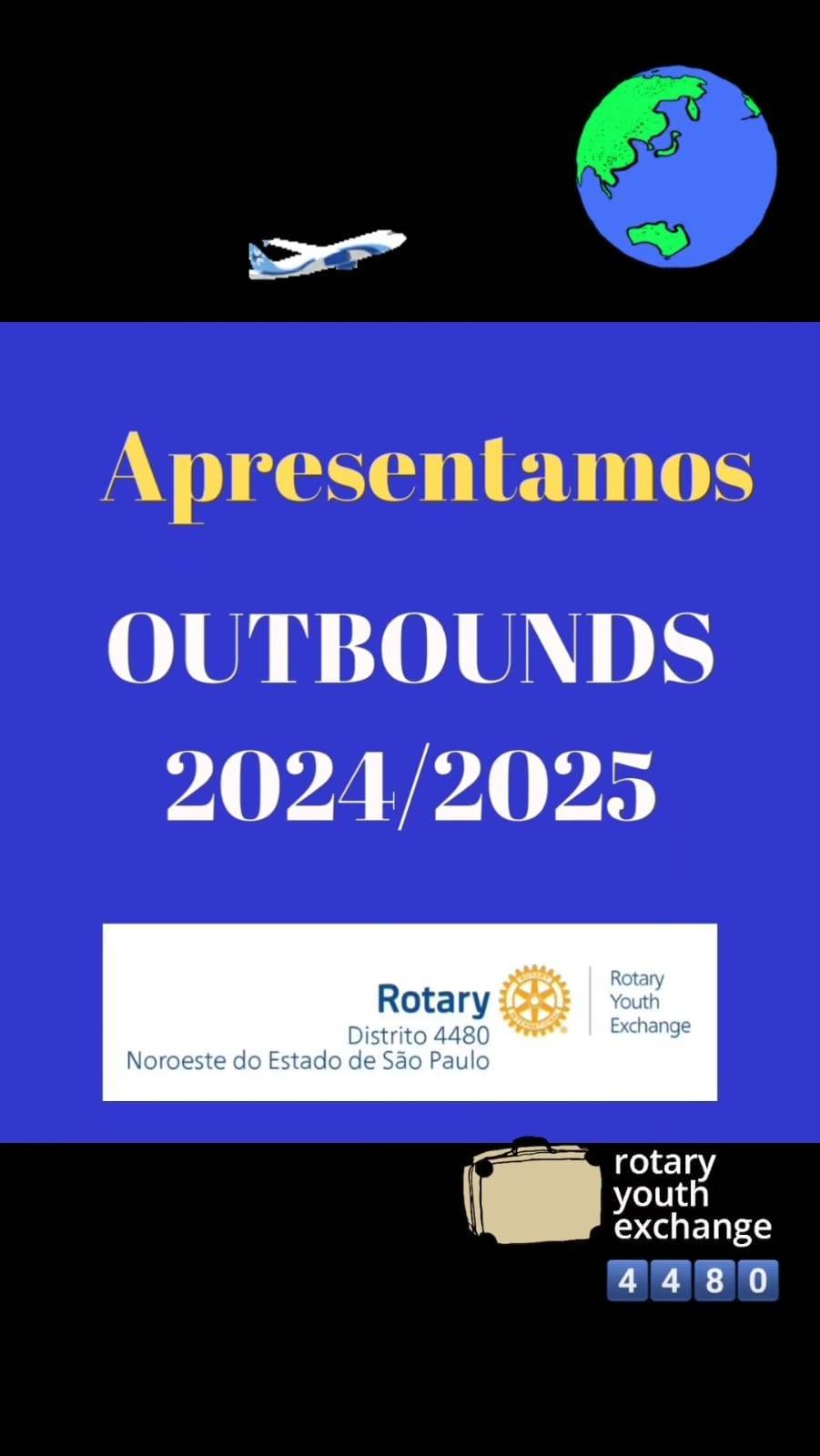 Distrito 4480 Apresenta Seus Outbounds