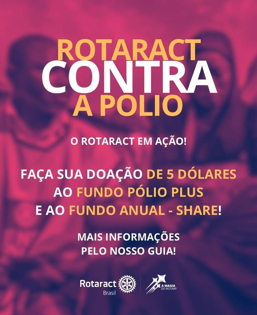 Rotaract Brasil Oficial Lança Desafio em Favor a Erradicação da Pólio no Mundo