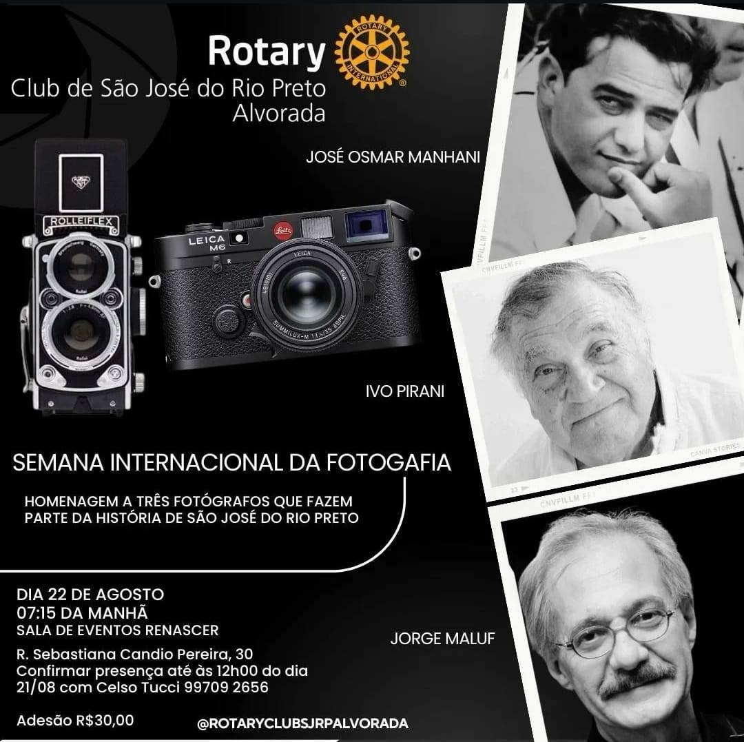Rotary Club de São José do Rio Preto - Alvorada Realiza Homenagem na Semana Internacional da Fotografia