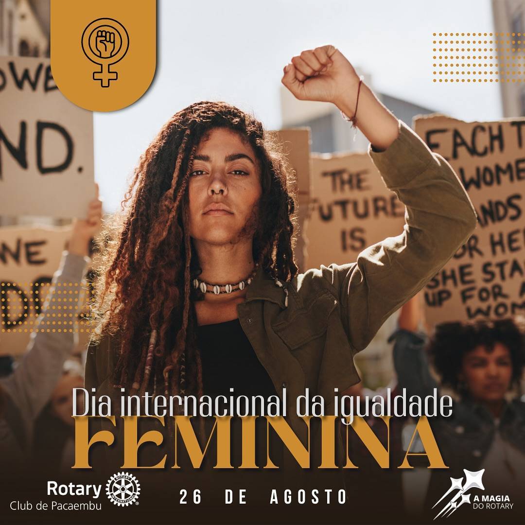  Dia Internacional da Igualdade Feminina! 🌍✨
