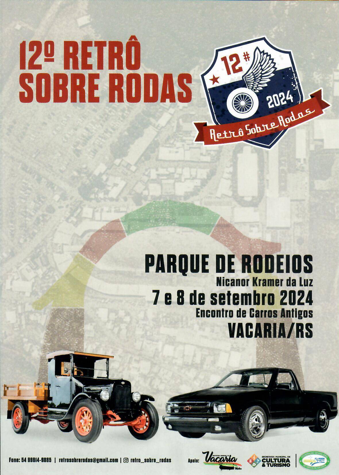 12º  Retrô Sobre Roas - Encontro de Carros Antigos em Vacaria/RS nos dias 07 e 08/09/2024 - Parque de Rodeios
