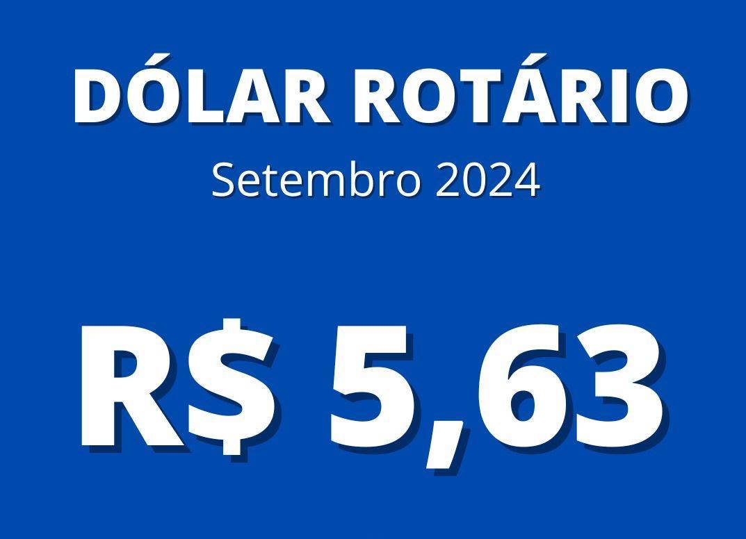 Dólar Rotário do Mês de Setembro-2024