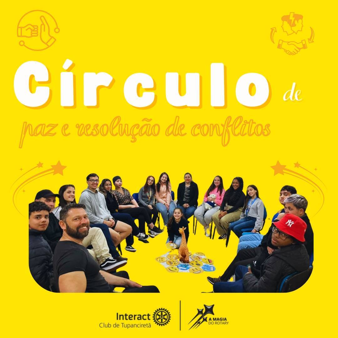 Essa é a primeira área de Enfoque, e com nisso, o clube resolveu realizar um círculo de paz e resolução de conflitos. Esse círculo foi feito pela Carla Chelott Ceolin, que montou o círculo e no centro dele tinha vários moldes de expressão de sentimentos e a Girafa Gigi.