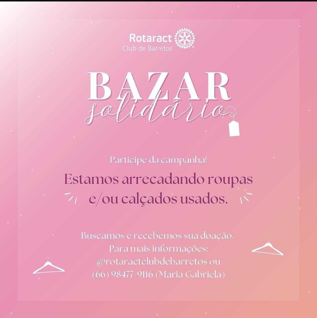 Rotaract Club de Barretos Promove Bazar Solitário