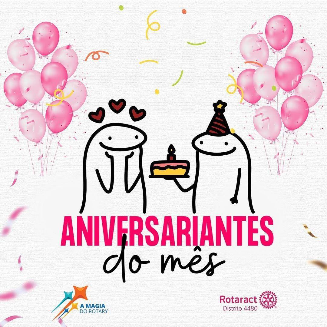 Rotaract Distrito 4480 Divulga Aniversariantes do Mês