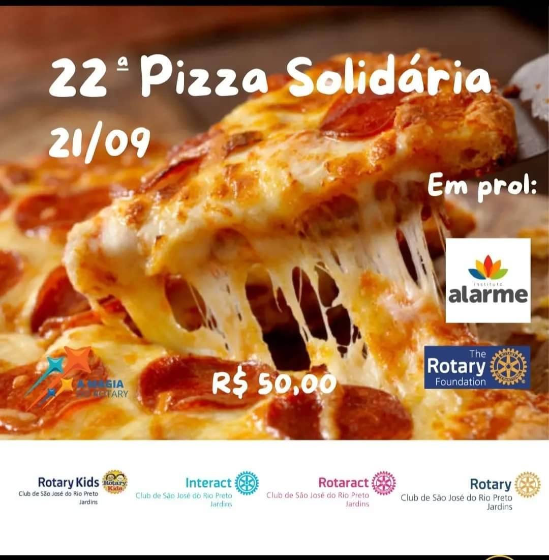 Rotary Club de São José do Rio Preto - Jardins Realiza Campanha da Pizza Para Ajudar Instituto Alarme de São José do Rio Preto