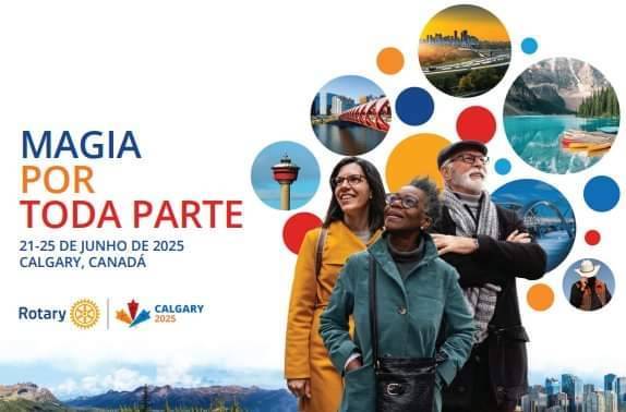 Convenção do Rotary International de 2025 Acontecerá em Calgary no Canadá