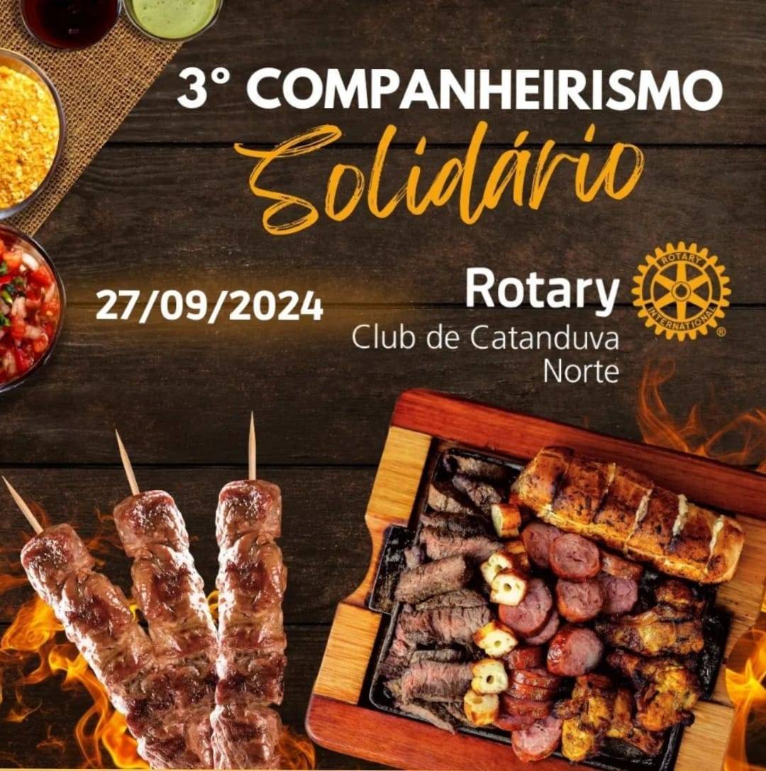 Rotary Club de Catanduva - Norte Convida Para o 3º Companheirismo Solidário