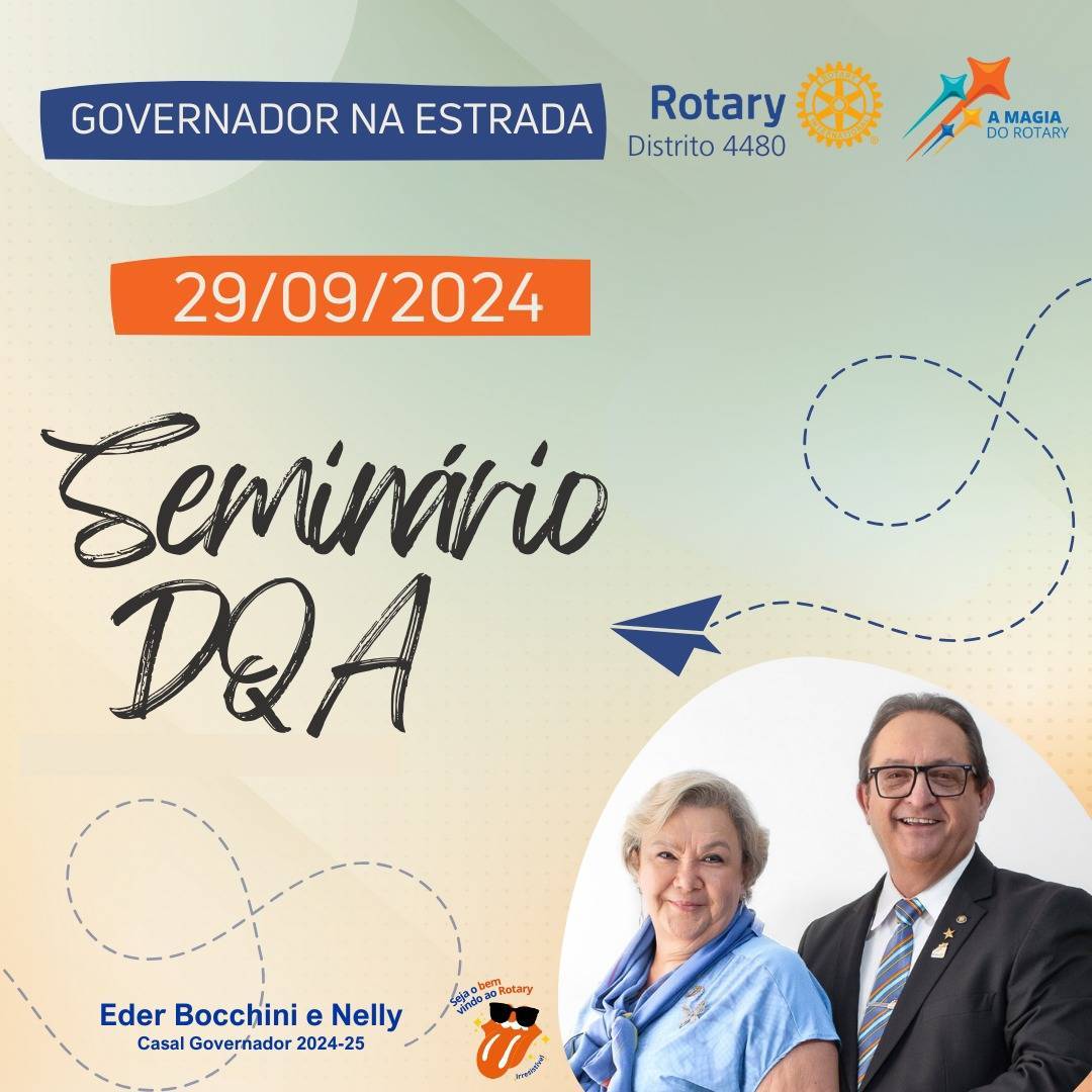 Seminário Distrital de Desenvolvimento do Rotary (DQA) é Realizado em São José do Rio Preto