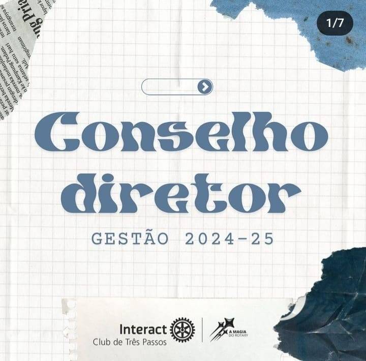 Conselho Diretor 2024/25!! 💙  Conheça o novo conselho diretor da gestão 24-25, tendo nele Imagem Publica, Projeto, DQA, Internacional, Meio Ambiente, Integração e Fundação Rotaria.  Com a magia do Interact presente em cada ação e em cada coração, o novo Conselho Diretor da gestão 24-25 se compromete a inspirar mudanças, transformar ideias em realidade e manter viva a chama do serviço e da amizade.  Que esta gestão seja repleta de valiosos aprendizados, superações surpreendentes e momentos inesquecíveis que marcarão para sempre a trajetória de todos os envolvidos!  Com carinho, Interact Club de Três Passos! 💙  #paratodosverem: Este post possui legenda alternativa para promover a inclusão social, para ter acesso a esta legenda basta você ativar as funções de acessibilidade em seu celular.  #distrito4660 #interactbrasil #interacttpfazadiferença