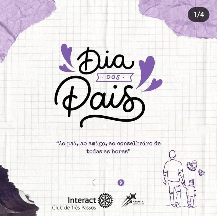 Feliz Dia dos Pais! 💜🫶🏻  Hoje, celebramos não apenas a função dos pais, mas também o amor incondicional e a influência positiva que eles exercem em nossas vidas. São verdadeiros pilares de nossa jornada, sempre prontos para oferecer sabedoria, apoio e carinho. Agradecemos do fundo do coração por tudo o que fazem. Tenham um maravilhoso Dia dos Pais!  Com carinho, Interact Club de Três Passos! 💜  #distrito4660 #interactbrasil