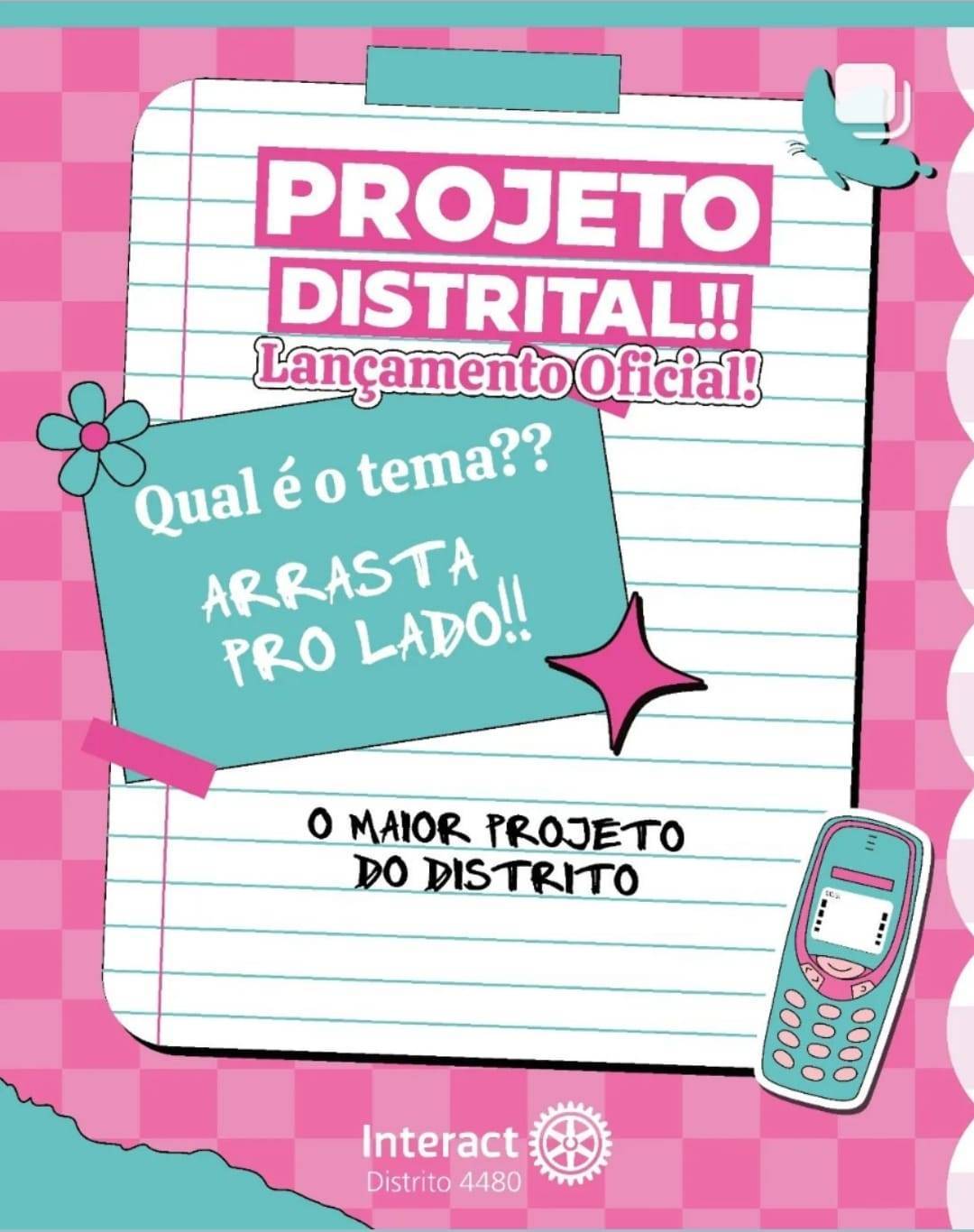 Interact Distrito 4480 Lança Oficialmente Projeto Distrital