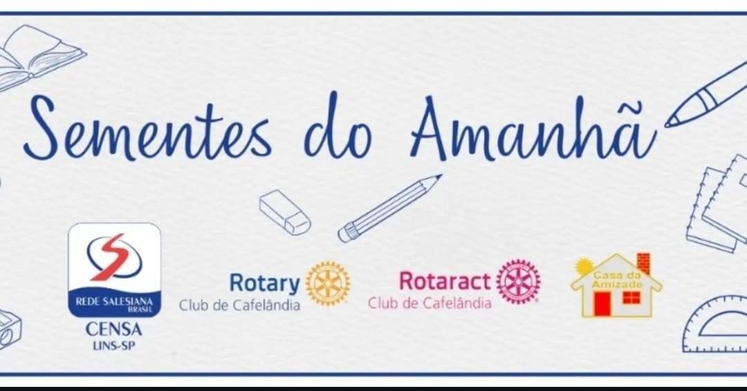 Rotary Club de Cafelândia Publica Edital para o Projeto Sementes do Amanhã