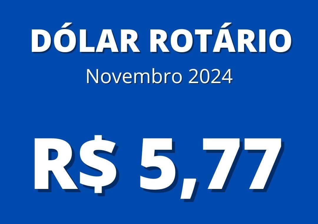 Dólar Rotário do Mês de Outubro-2024