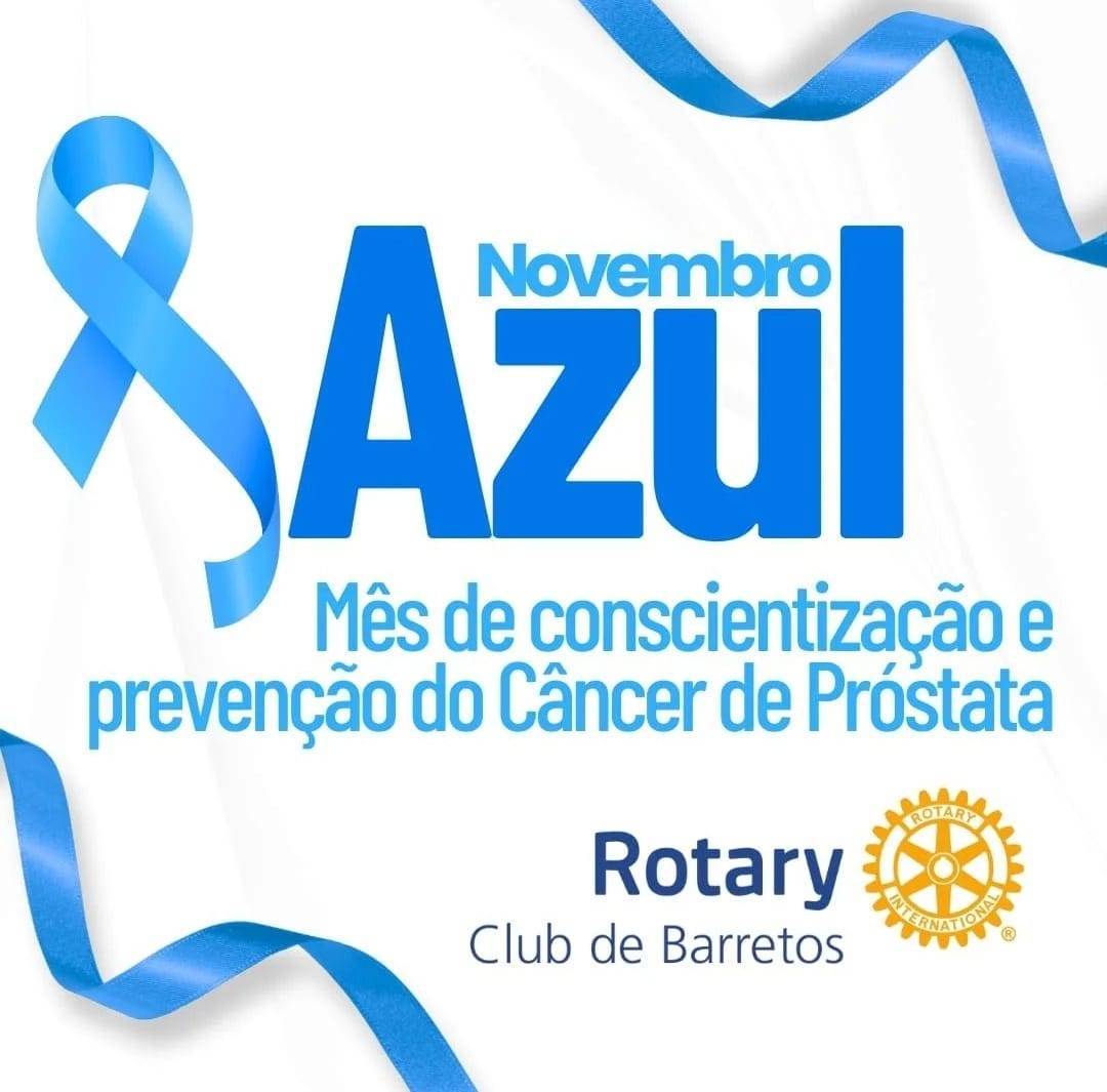 Rotary Club de Barretos Reforça Sobre a Campanha Novembro Azul