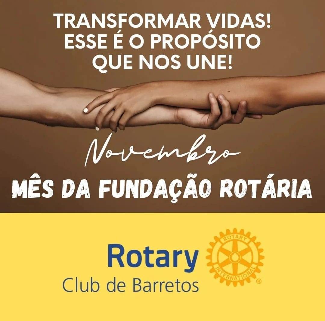 Rotary Club de Barretos Enfatiza Sobre a Importância da Fundação Rotária