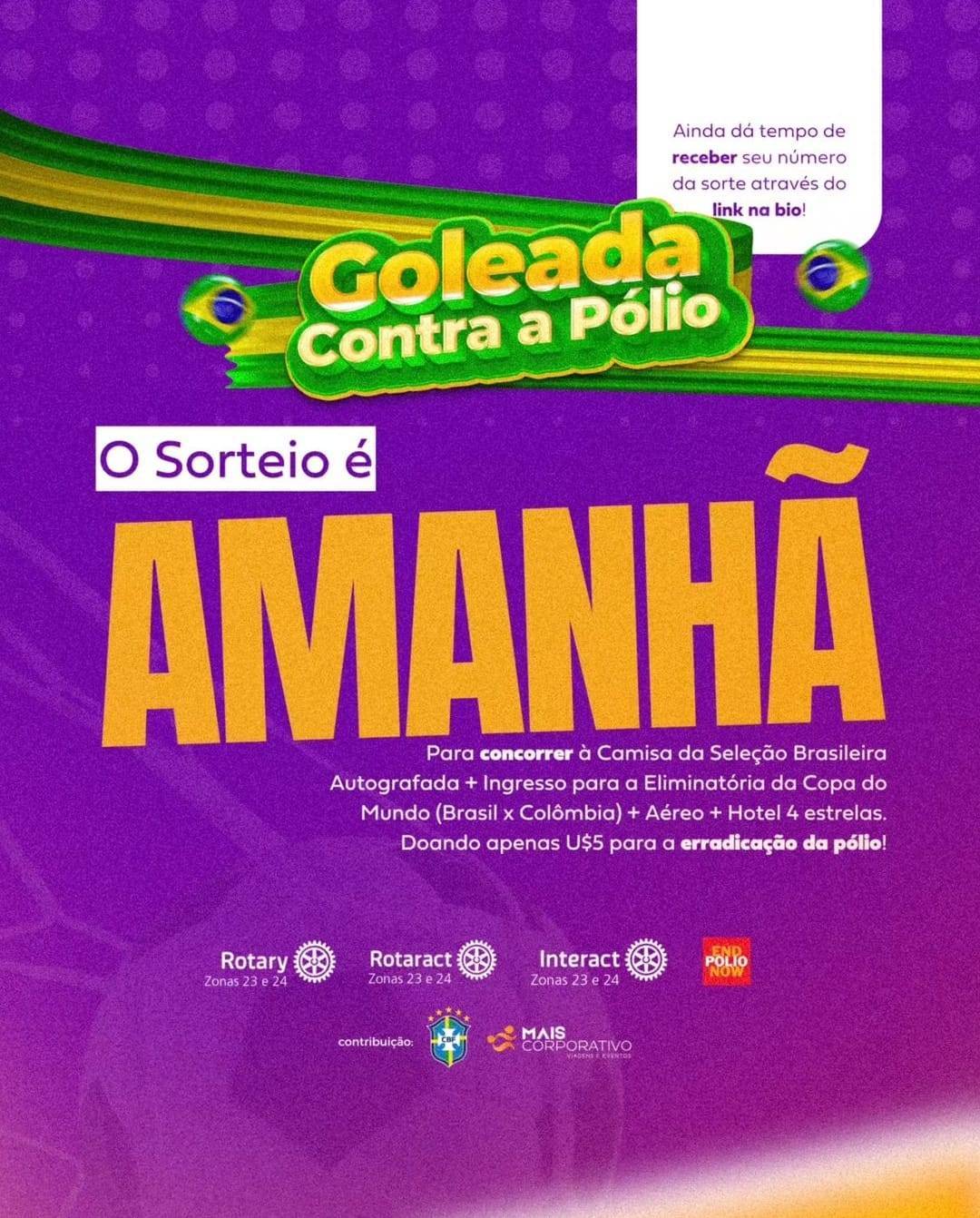 O Sorteio da Goleada Contra a Pólio Acontece Amanhã