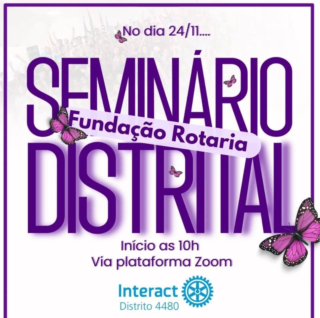 Interact 4480 Anuncia Data do Seminário Distrital da Fundação Rotária