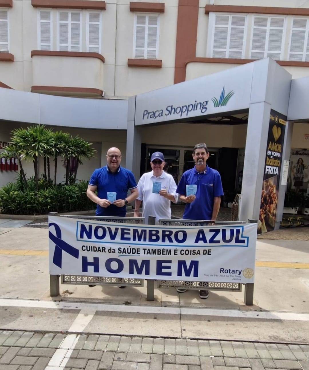 Rotary Club de São José do Rio Preto - Jardins Realizaram Campanha do Novembro Azul na Praça Shopping no Centro de São José do Rio Preto