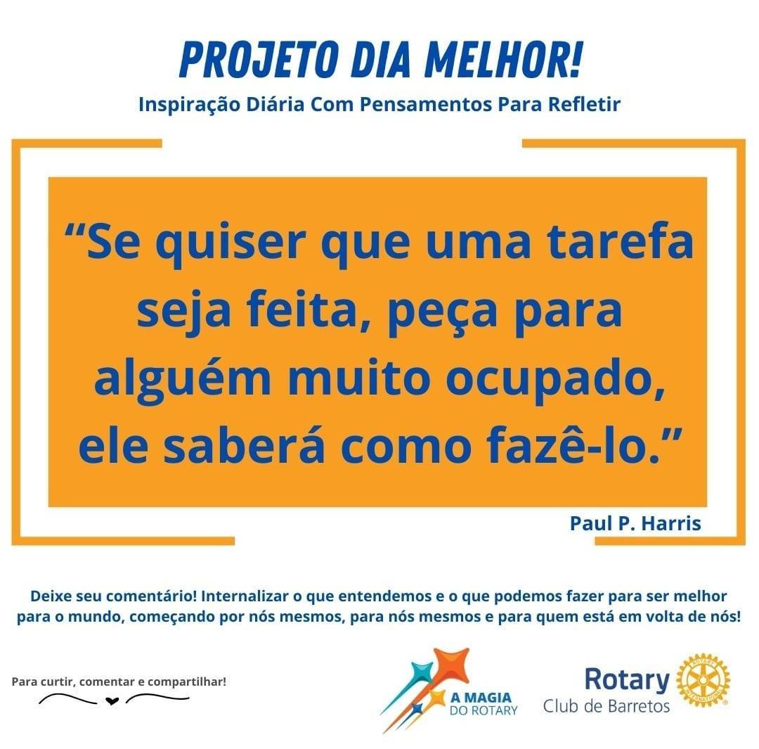 Rotary Club de Barretos publica frase de Paul P. Harris
