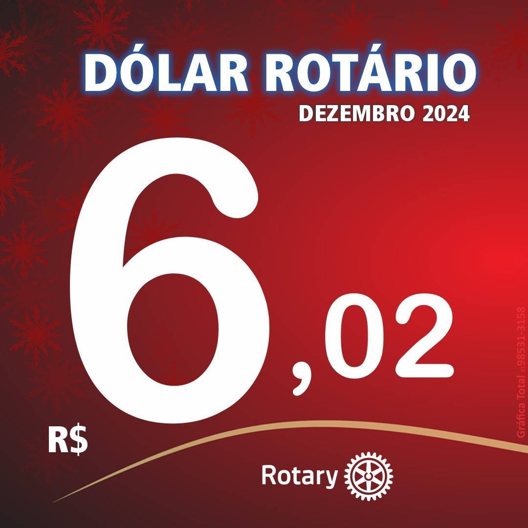 R$6,02 - Este é o valor do Dólar Rotário para o mês de dezembro de 2024