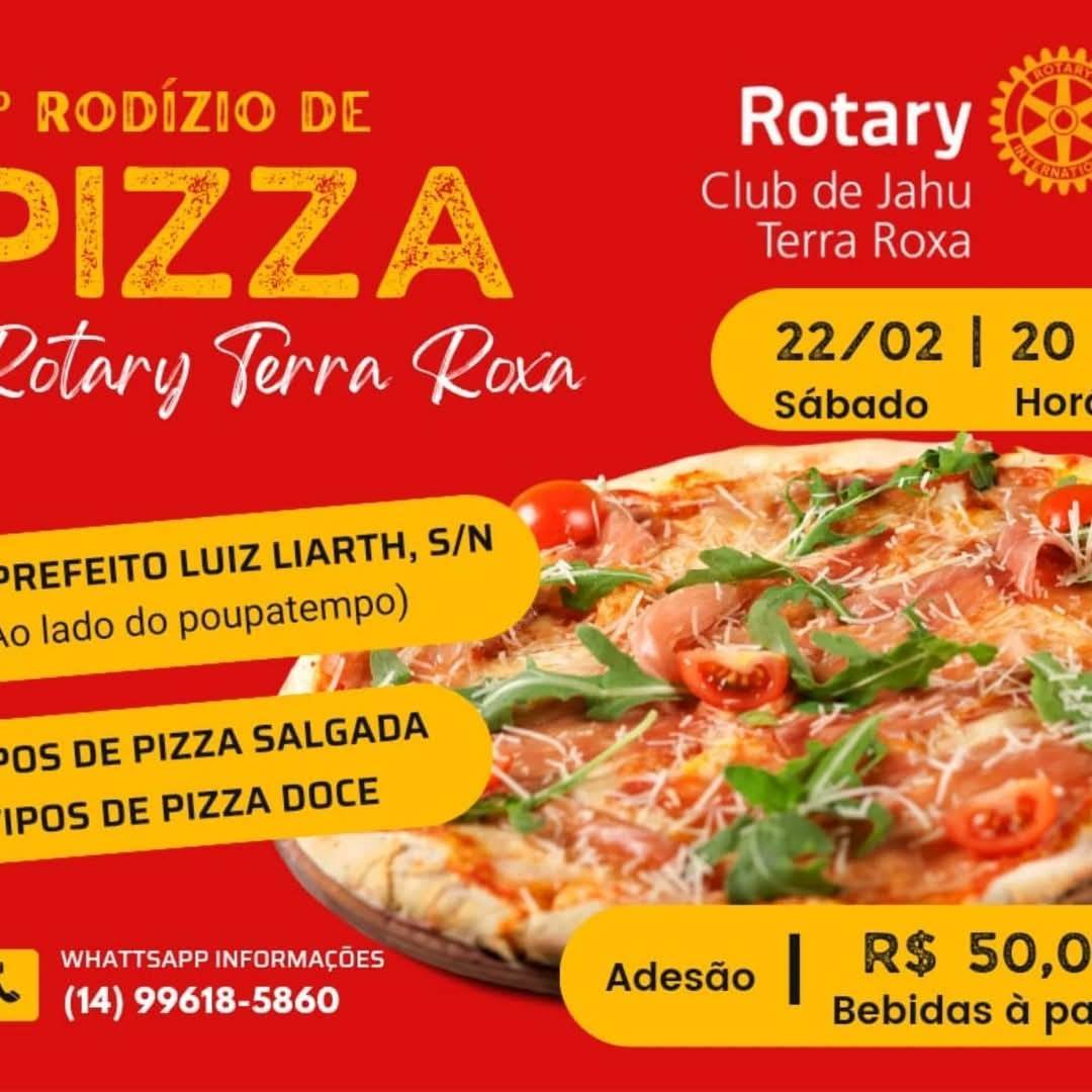 Rotary Club de Jahu - Terra Roxa Convida para 2° Rodízio de Pizza 