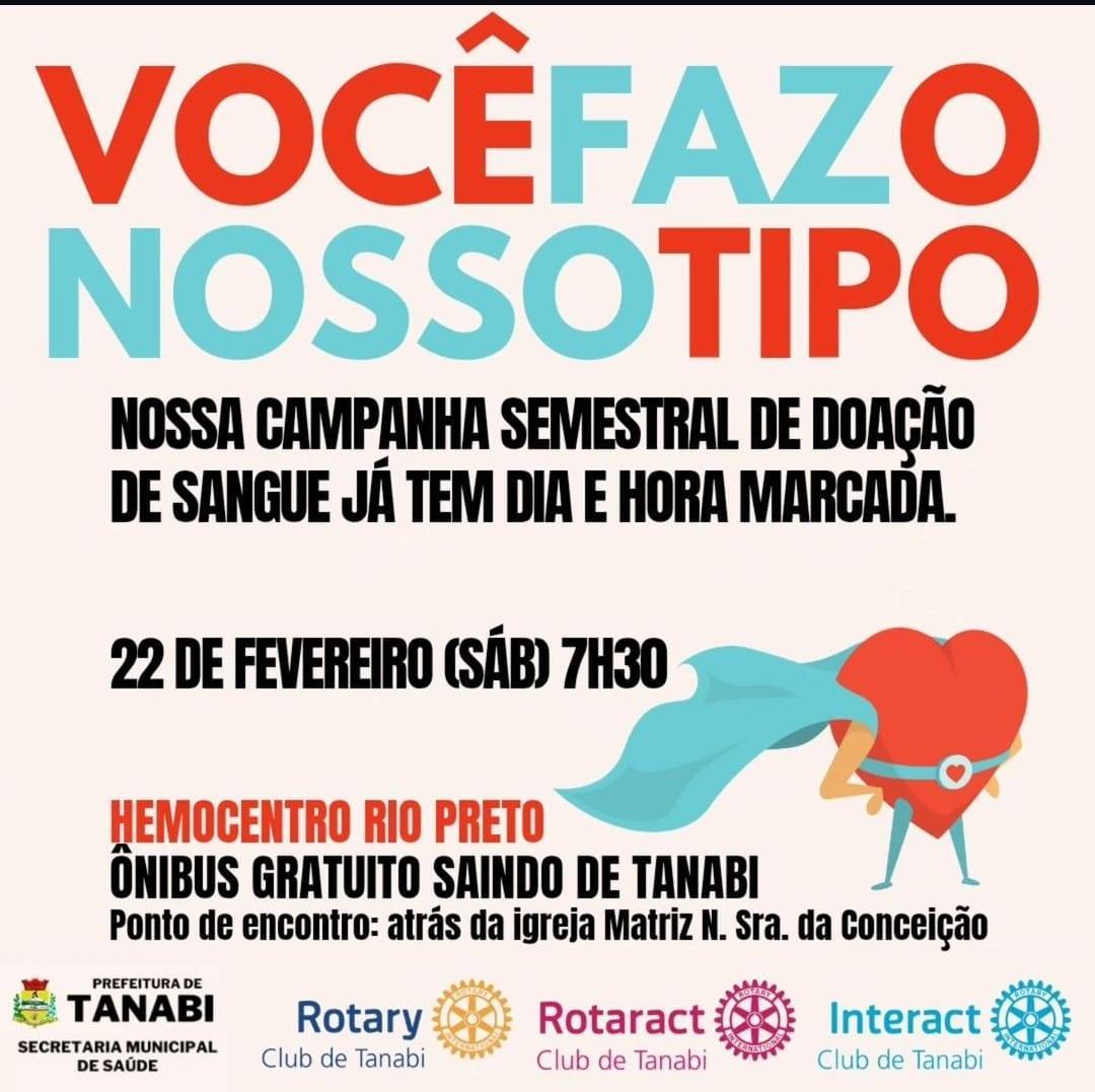 Família Rotária de Tanabi Convida Para Campanha de Doação de Sangue "VOCÊ FAZ O NOSSO TIPO"