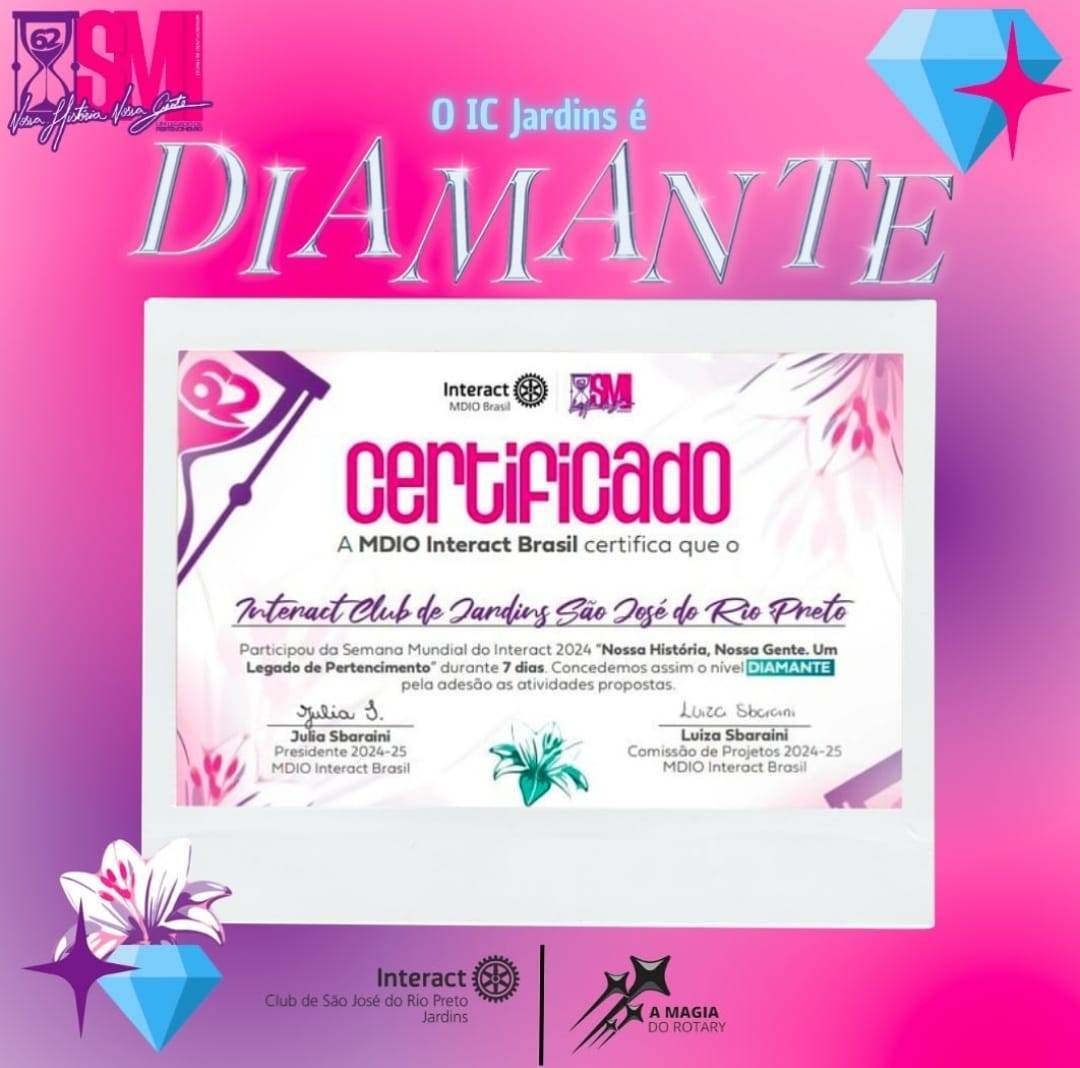 Interact Club de São José do Rio Preto - Jardins e do Interact Club de Barretos é nível diamante na SMI do Interact Br