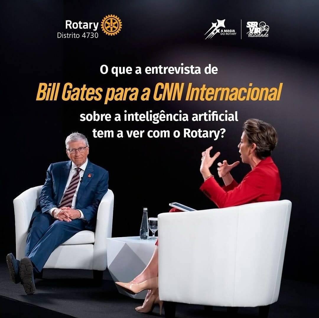 Texto do Rotary - Distrito 4730 - entrevista com Bill Gates