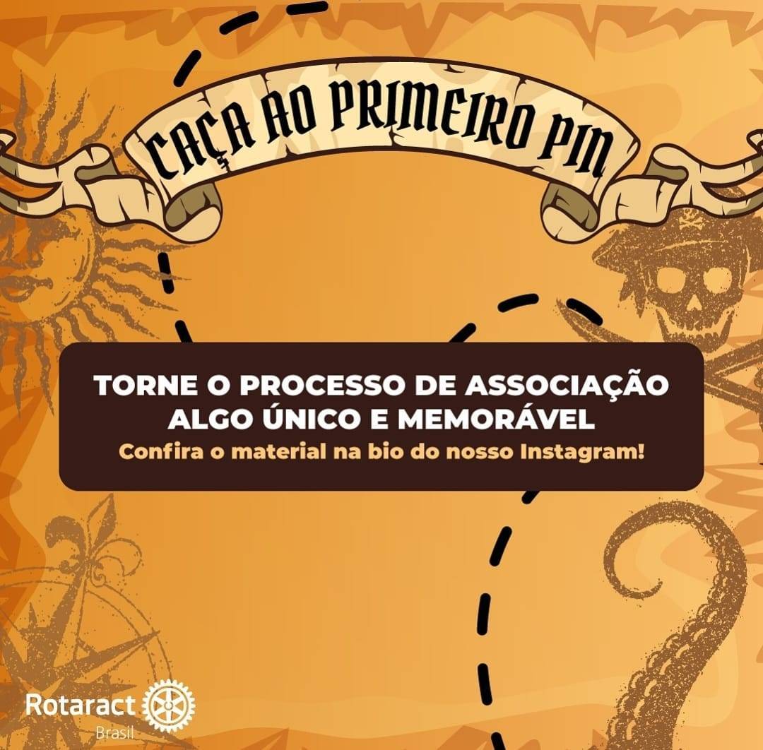 Texto do Rotaract Brasil Oficial: Caça ao Primeiro Pin: A Jornada Rumo à Associação!