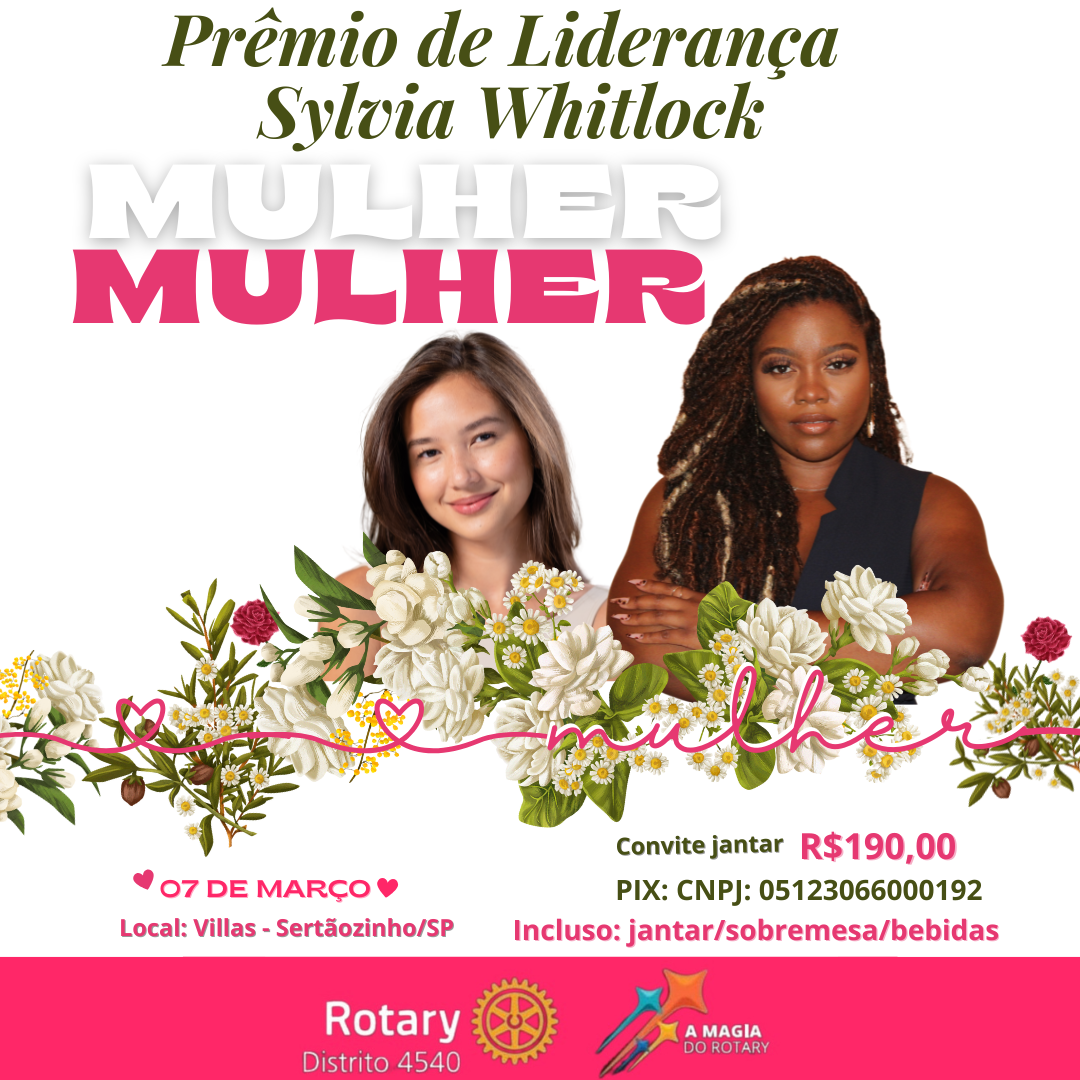 Hora de escolher as meninas e mulheres que representam o Distritam 4540