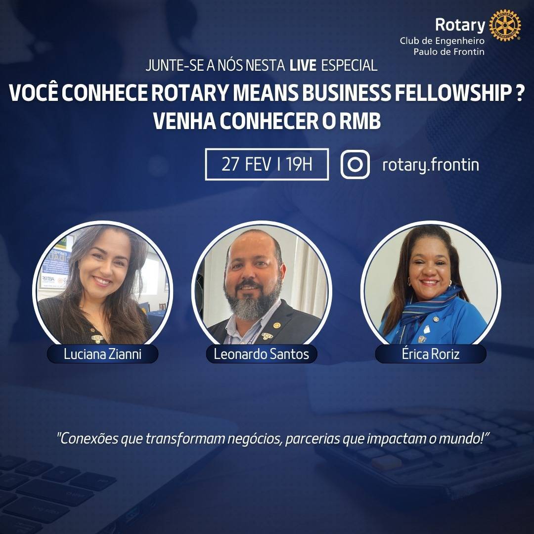 Live Imperdível! Você conhece o Rotary Means Business Fellowship?