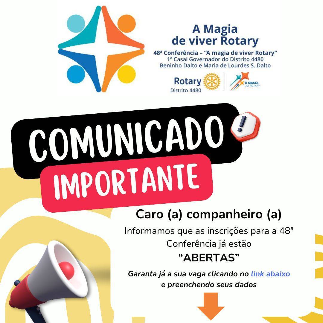 A 48ª Conferência do Distrito 4480 Acontecerá no Período de 23 a 25 de Maio de 2025 em Olímpia