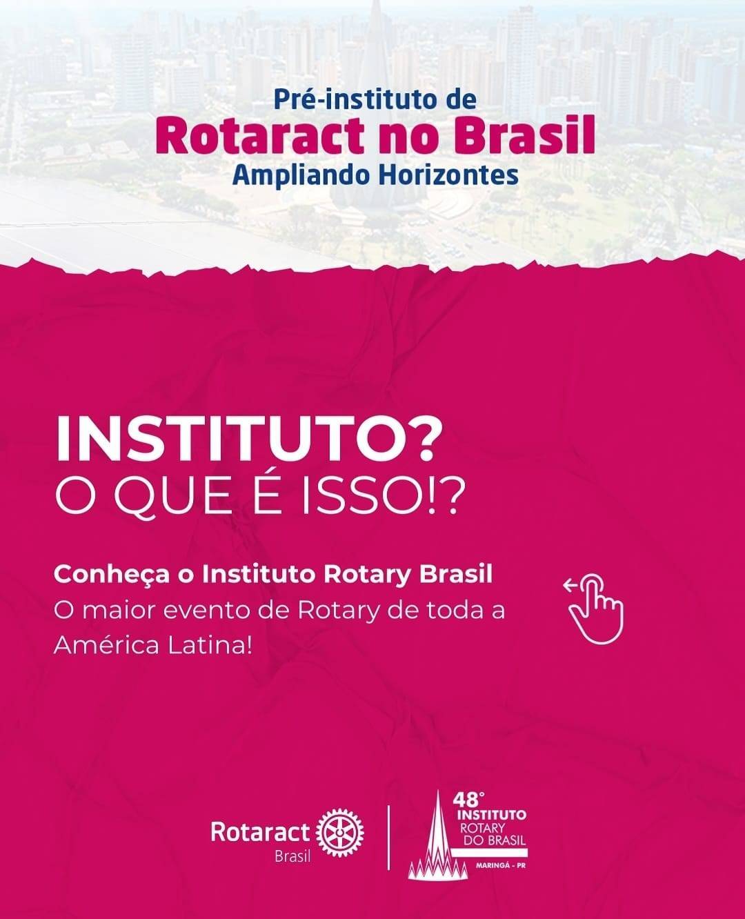 Rotaract Brasil Oficial Convida para o 1 Pré-Instituto Rotaract no Brasil