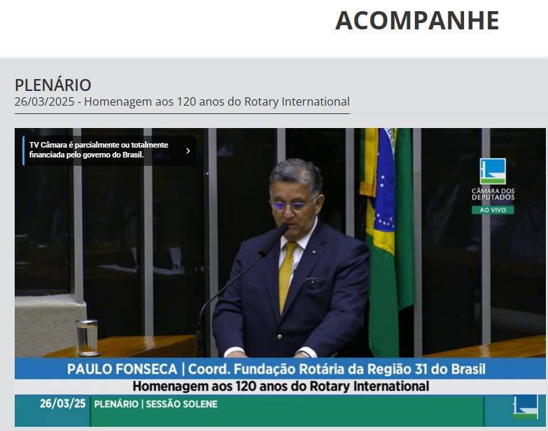 Homenagem aos 120 anos de Rotary International promovida pela Câmara de Deputados do Brasil
